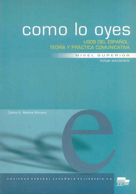 COMO LO OYES