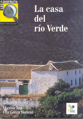 LA CASA DEL R�O VERDE