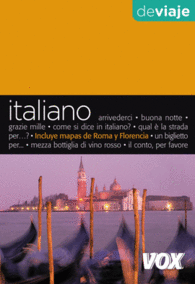 ITALIANO DE VIAJE VOX GU�AS DE CONVERSACI�N VOX DE VIAJE