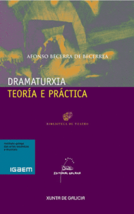 DRAMATURXIA. TEOR�A E PR�CTICA