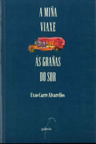 A MI�A VIAXE �S GRA�AS DO SOR