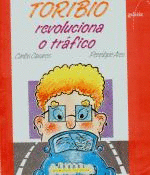 TORIBIO REVOLUCIONA O TR�FICO