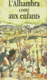 L'ALHAMBRA CONT� AUX ENFANTS