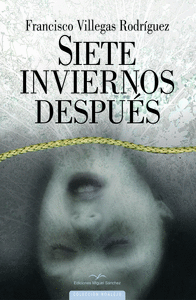 SIETE INVIERNOS DESPUES