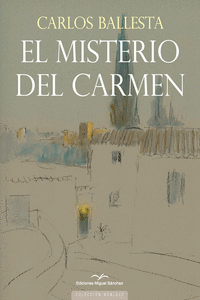 EL MISTERIO DEL CARMEN