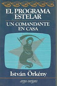 EL PROGRAMA ESTELAR & UN COMANDANTE EN CASA
