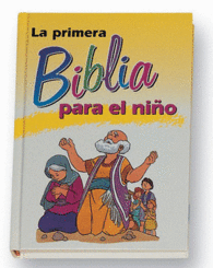 LA 1� BIBLIA PARA EL NI�O