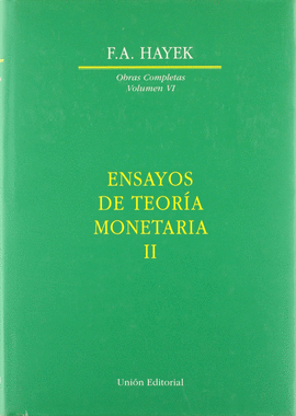ENSAYOS DE TEOR�A MONETARIA II