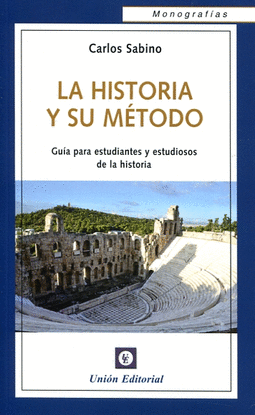 LA HISTORIA Y SU M�TODO