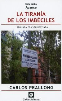 TIRANIA DE LOS IMBECILES 2'ED