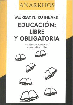 EDUCACIN: LIBRE Y OBLIGATORIA