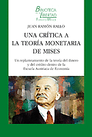 UNA CRTICA A LA TEORA MONETARIA DE MISES