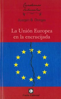 LA UNI�N EUROPEA EN LA ENCRUCIJADA