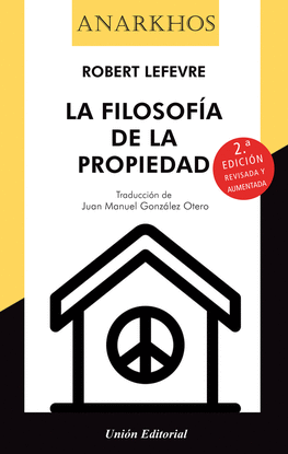 LA FILOSOFIA DE LA PROPIEDAD