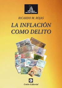 LA INFLACION COMO DELITO