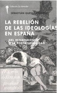 REBELION DE LAS IDEOLOGIAS EN ESPA�A.