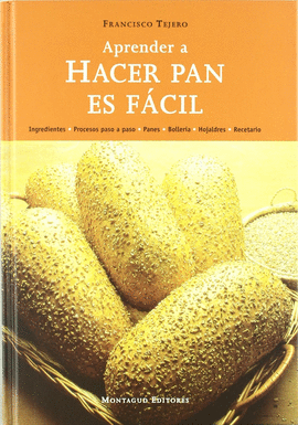 APRENDER A HACER PAN ES F�CIL