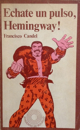 ECHATE UN PULSO HEMINGWAY