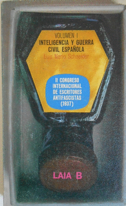 INTELIGENCIA Y GUERRA CIVIL ESPAOLA VOL 1