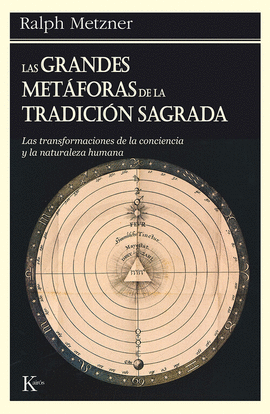 LAS GRANDES MET�FORAS DE LA TRADICI�N SAGRADA
