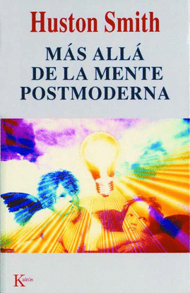 M�S ALL� DE LA MENTE POSMODERNA