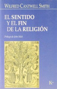 EL SENTIDO Y EL FIN DE LA RELIGI�N