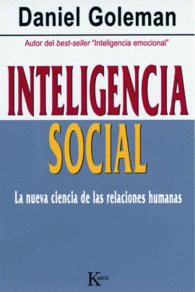 INTELIGENCIA SOCIAL LA NUEVA CIENCIA DE LAS RELACIONES HUMANAS ENSAYO