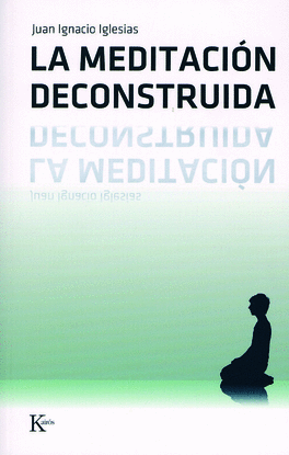 LA MEDITACI�N DECONSTRUIDA
