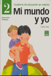 EP 2 - MI MUNDO Y YO - CUAD. DE EDUCACION EN