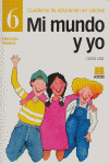 EP 6 - MI MUNDO Y YO - CUAD. DE EDUCACION EN