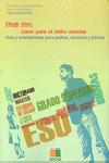 ELEGIR BIEN CLAVE PARA EL �XITO ESCOLAR