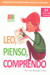 LEO, PIENSO, COMPRENDO, 2 EDUCACIN PRIMARIA. PROGRAMA DE COMPRENSIN LECTORA Y