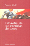 FILOSOFA DE LAS CORRIDAS DE TOROS