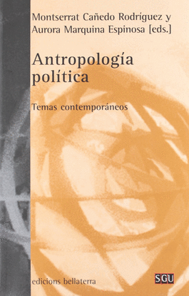 ANTROPOLOG�A POL�TICA: TEMAS CONTEMPOR�NEOS