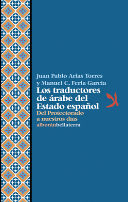 LOS TRADUCTORES DE �RABE DEL ESTADO ESPA�OL