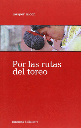 POR LAS RUTAS DEL TOREO