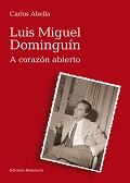 LUIS MIGUEL DOMINGU�N. A CORAZ�N ABIERTO
