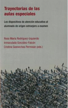 TRAYECTORIAS DE LAS AULAS ESPECIALES