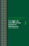 UN SIGLO DE MOVILIZACI�N SOCIAL MARRUECOS