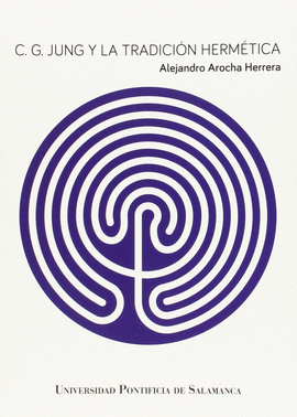 C.G. JUNG Y LA TRADICI�N HERM�TICA