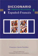 DICCIONARIO DE T�RMINOS RELIGIOSOS ESPA�OL-FRANC�S