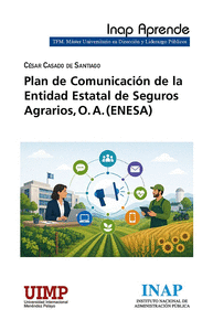 PLAN DE COMUNICACION DE LA ENTIDAD ESTATAL DE SEGUROS AGRARIOS, O.A. (ENESA)