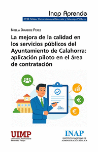 LA MEJORA DE LA CALIDAD EN LOS SERVICIOS PUBLICOS DEL AYUNTAMIENTO DE CALAHORRA: