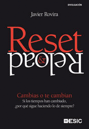 RESET & RELOAD. CAMBIAS O TE CAMBIAN.  SI LOS TIEMPOS HAN CAMBIADO, �POR QU� SIG