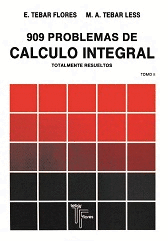909 PROBLEMAS DE CALCULO INTEGRAL T2