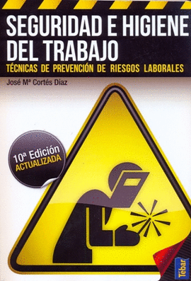 SEGURIDAD E HIGIENE DEL TRABAJO