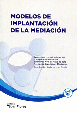 MODELOS DE IMPLANTACION DE LA MEDIACION