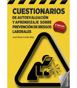 CUESTIONARIOS DE AUTOEVALUACI�N Y APRENDIZAJE SOBRE PREVENCI�N DE RIESGOS LABORA