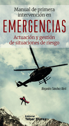 MANUAL DE PRIMERA INTERVENCIN EN EMERGENCIAS