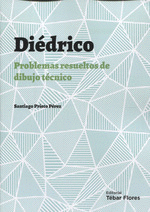 DIDRICO, PROBLEMAS RESUELTOS DE DIBUJO TCNICO